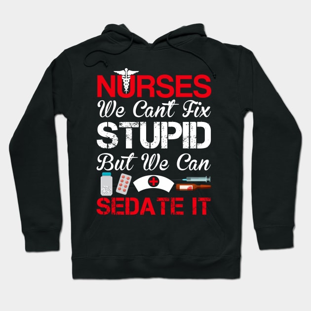 Nurses Sedate It Hoodie by oyshopping